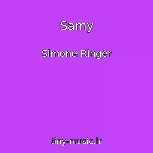 کاور آهنگ Samy از Simone Ringer