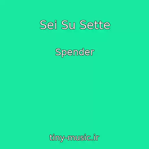 کاور آهنگ Sei Su Sette از Spender