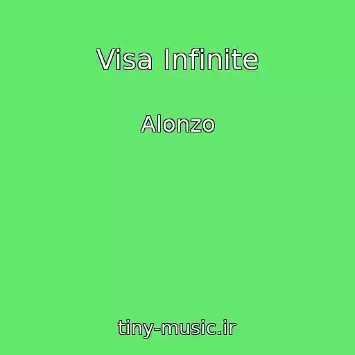 کاور آهنگ Visa Infinite از Alonzo
