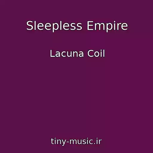 کاور آهنگ Sleepless Empire از Lacuna Coil