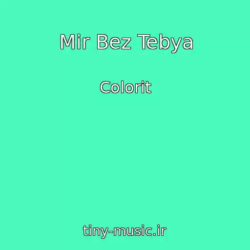 کاور آهنگ Mir Bez Tebya از Colorit