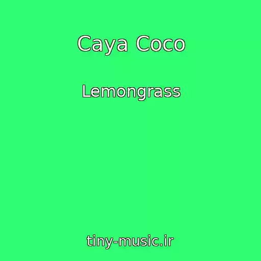 کاور آهنگ Caya Coco از Lemongrass