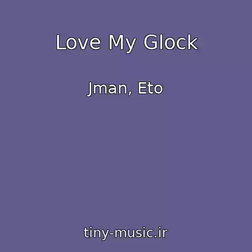 کاور آهنگ Love My Glock از Jman, Eto