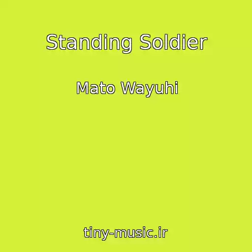کاور آهنگ Standing Soldier از Mato Wayuhi