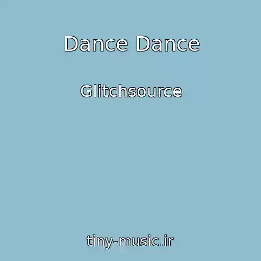 کاور آهنگ Dance Dance از Glitchsource
