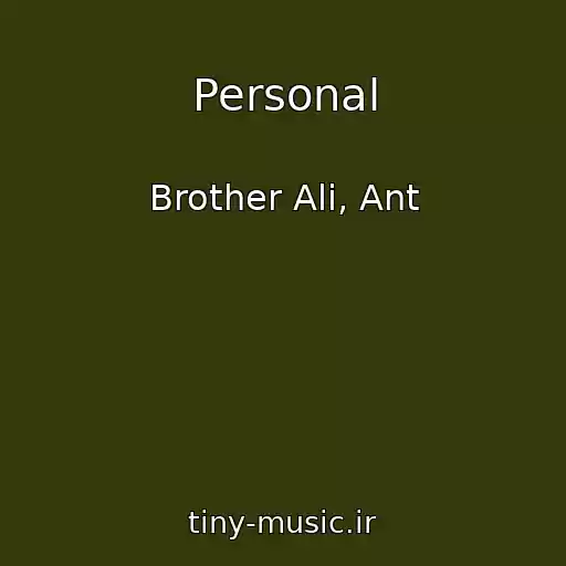 کاور آهنگ Personal از Brother Ali, Ant