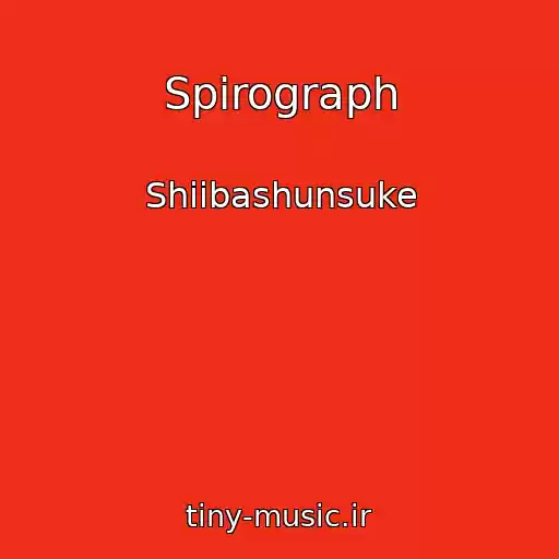 کاور آهنگ Spirograph از Shiibashunsuke