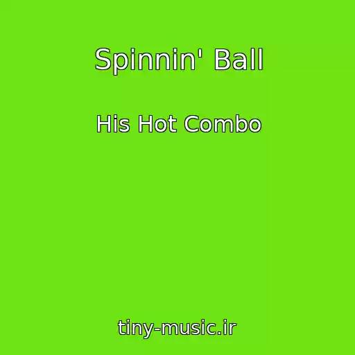کاور آهنگ Spinnin' Ball از His Hot Combo