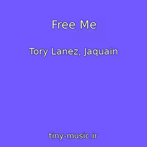 کاور آهنگ Free Me از Tory Lanez, Jaquain
