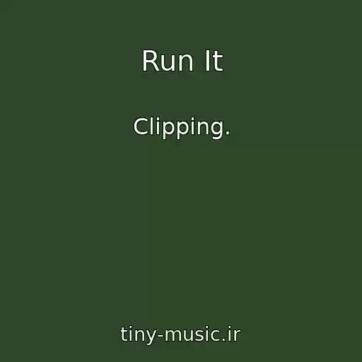 کاور آهنگ Run It از Clipping.