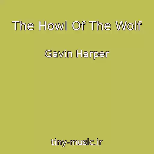 کاور آهنگ The Howl Of The Wolf از Gavin Harper