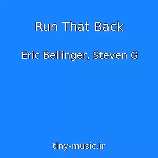کاور آهنگ Run That Back از Eric Bellinger, Steven G