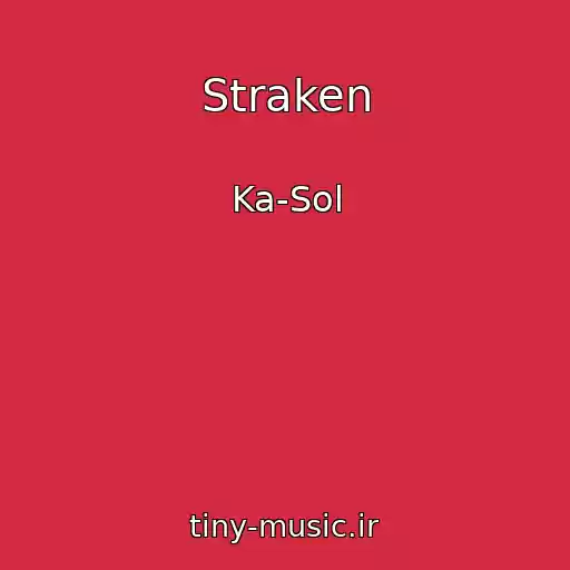 کاور آهنگ Straken از Ka-Sol