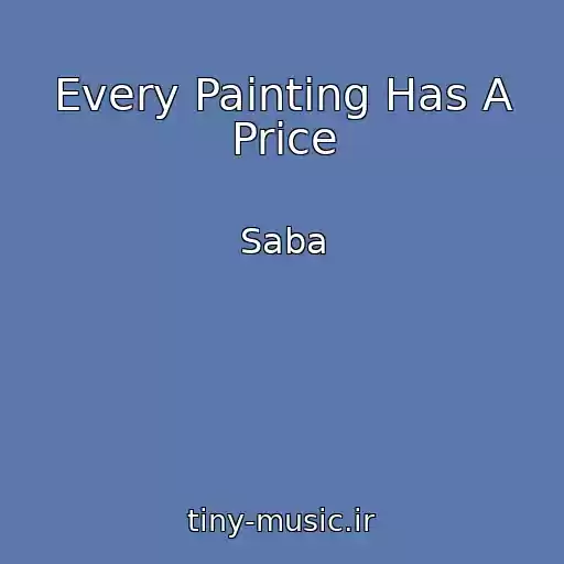 کاور آهنگ Every Painting Has A Price از Saba