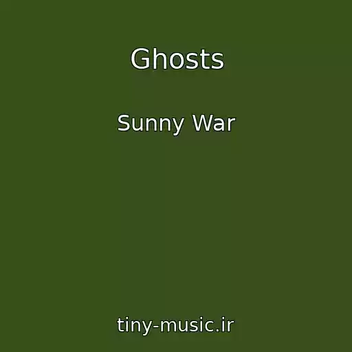 کاور آهنگ Ghosts از Sunny War