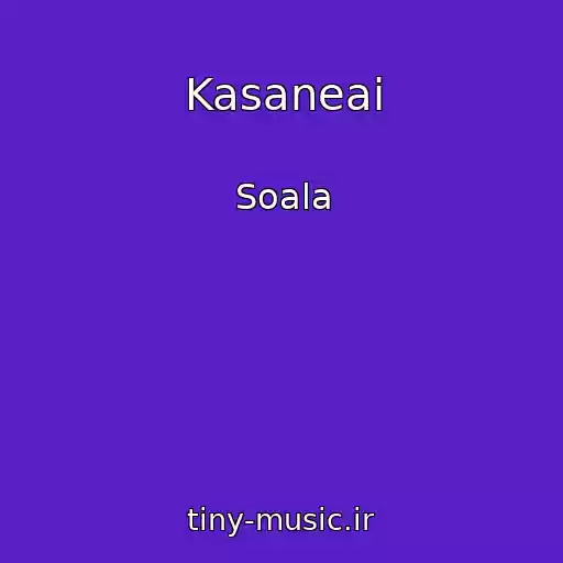 کاور آهنگ Kasaneai از Soala