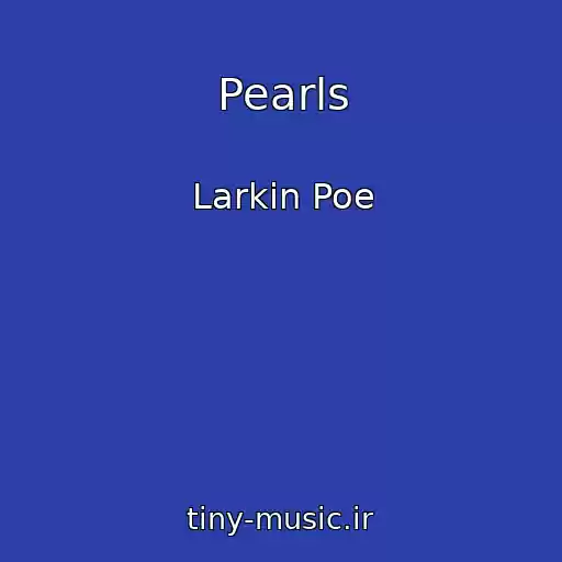 کاور آهنگ Pearls از Larkin Poe