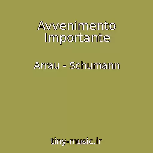 کاور آهنگ Avvenimento Importante از Arrau - Schumann