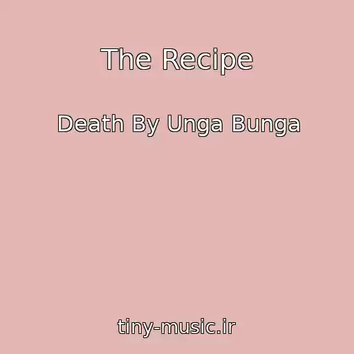کاور آهنگ The Recipe از Death By Unga Bunga