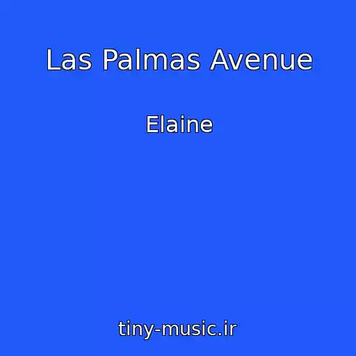 کاور آهنگ Las Palmas Avenue از Elaine