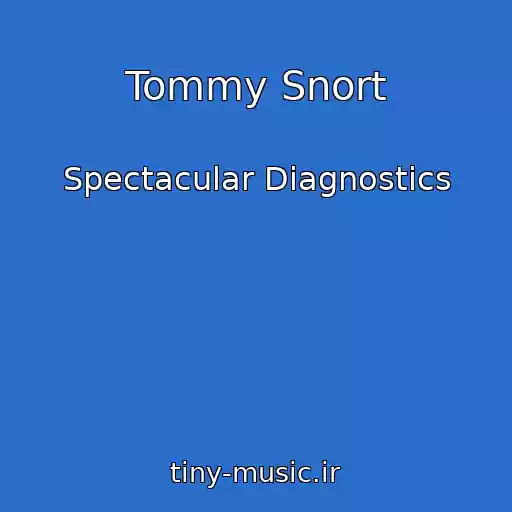 کاور آهنگ Tommy Snort از Spectacular Diagnostics