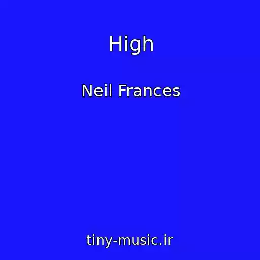 کاور آهنگ High از Neil Frances