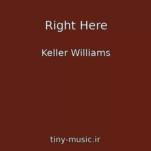 کاور آهنگ Right Here از Keller Williams