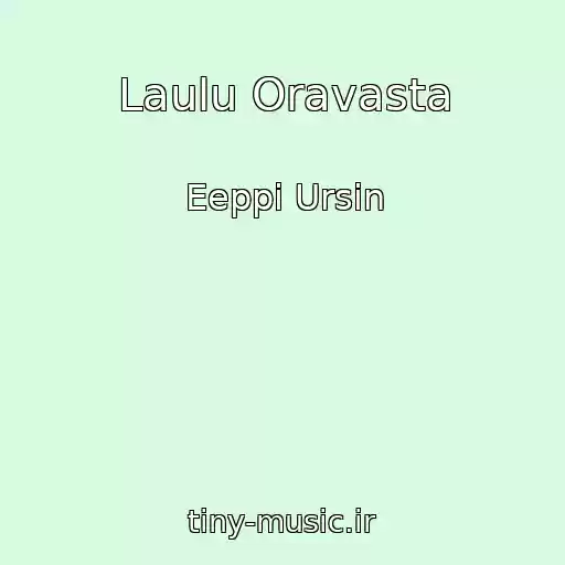 کاور آهنگ Laulu Oravasta از Eeppi Ursin