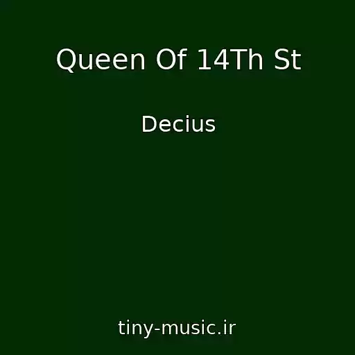 کاور آهنگ Queen Of 14Th St از Decius