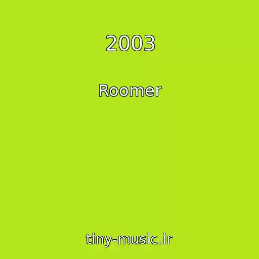 کاور آهنگ 2003 از Roomer