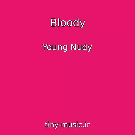 کاور آهنگ Bloody از Young Nudy