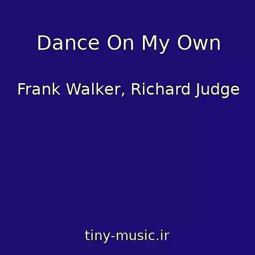 کاور آهنگ Dance On My Own از Frank Walker, Richard Judge