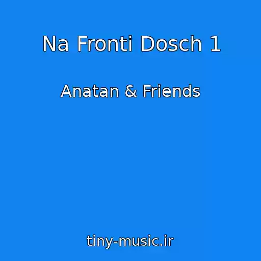 کاور آهنگ Na Frontі Dosch 1 از Anatan & Friends
