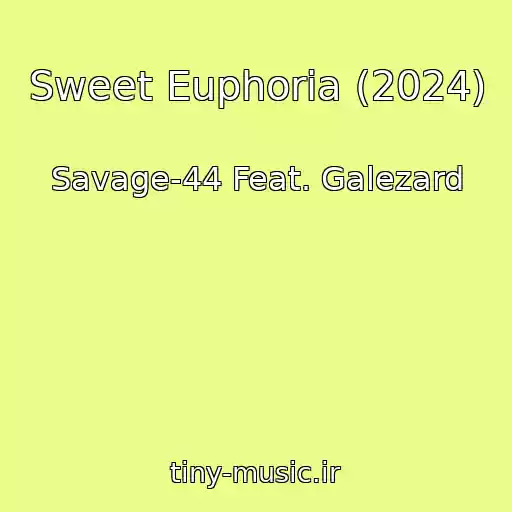 کاور آهنگ Sweet Euphoria (2024) از Savage-44 Feat. Galezard