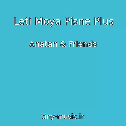 کاور آهنگ Leti Moya Pіsne Plus از Anatan & Friends