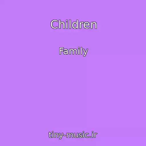 کاور آهنگ Children از Family