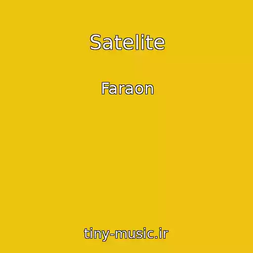 کاور آهنگ Satelite از Faraon