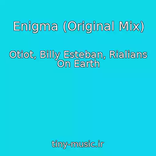 کاور آهنگ Enigma (Original Mix) از Otiot, Billy Esteban, Rialians On Earth