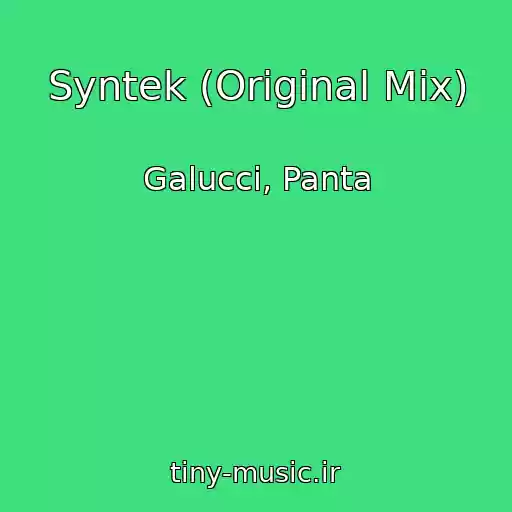کاور آهنگ Syntek (Original Mix) از Galucci, Panta
