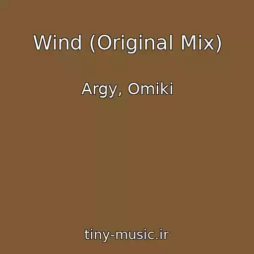 کاور آهنگ Wind (Original Mix) از Argy, Omiki
