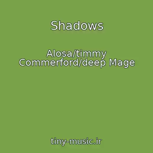 کاور آهنگ Shadows از Alosa/timmy Commerford/deep Mage