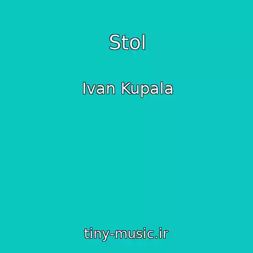 کاور آهنگ Stol از Ivan Kupala