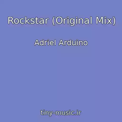 کاور آهنگ Rockstar (Original Mix) از Adriel Arduino