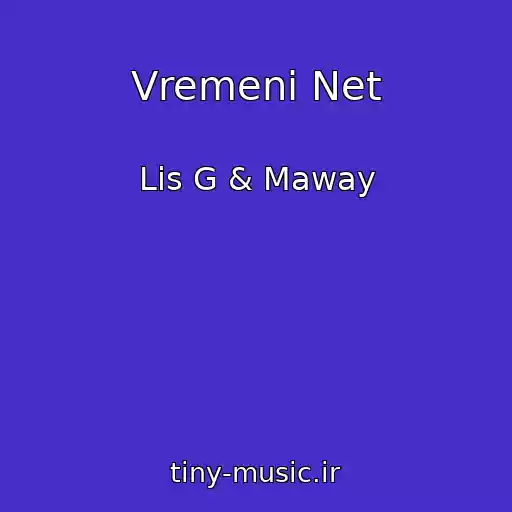 کاور آهنگ Vremeni Net از Lis G & Maway