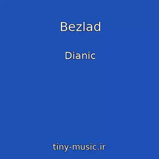 کاور آهنگ Bezlad از Dianic