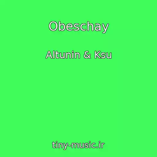 کاور آهنگ Obeschay از Altunin & Ksu
