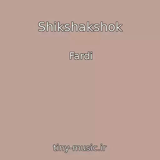 کاور آهنگ Shikshakshok از Fardi