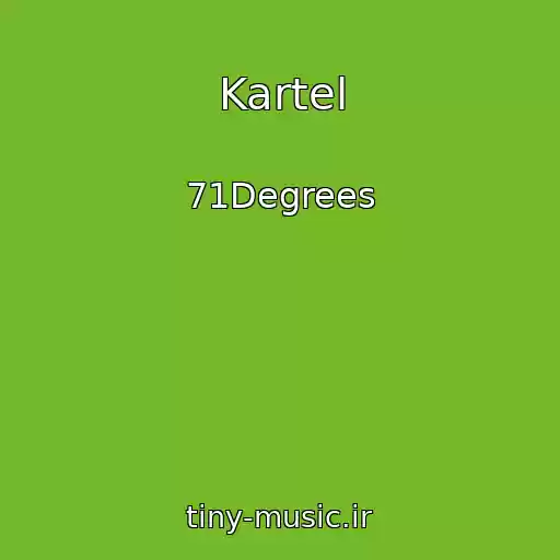 کاور آهنگ Kartel از 71Degrees