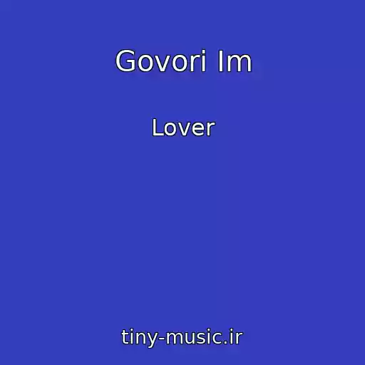 کاور آهنگ Govori Im از Lover