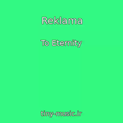 کاور آهنگ Reklama از To Eternity